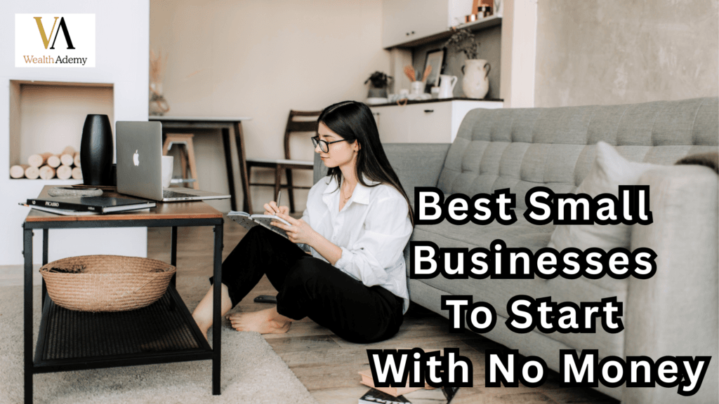 best small businesses to start with no money